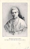 CELEBRITES - Monseigneur Giuseppe SARTO - Pie X - Carte Postale Ancienne - Other & Unclassified