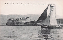 Toulon - Mourillon - La Grosse Tour - Vieille Forteresse Du XII Eme Siecle - Bateaux De Peche - CPA °J - Toulon