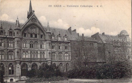 FRANCE - 59 - LILLE - Université Catholique - Carte Postale Ancienne - Lille