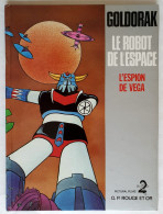 GOLDORAK - L'ESPION DE VEGA - Cartonné G.P. ROUGE ET OR- 1978 (1) - Autres & Non Classés