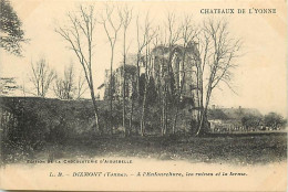 - Yonne - Ref-A680- Dixmont - à L Embouchure- Ruines Et Ferme - Chateau - Chateaux De L Yonne - Edition Aiguebelle - - Dixmont