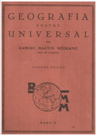 EBook: "GEOGRAFIA POSTAL UNIVERSAL" De Ramiro Martín Medrano. 1962 - Other & Unclassified