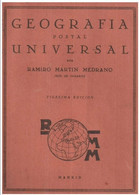 EBook: "GEOGRAFIA POSTAL UNIVERSAL" De Ramiro Martín Medrano. 1962 - Altri & Non Classificati