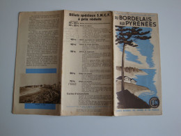 SNCF Dépliants Régionaux Du Bordelais Aux Pyrénées Circuits Touristiques Automobiles 1938 - Tourism Brochures