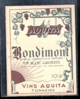 étiquette -  Années  1910/1940* - AQUITA Rondimont Tonneins Blanc Liquoreux - White Wines