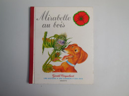 LIVRE MIRABELLE AU BOIS DE SIMON.R, Collection Gentil Coquelicot, 1 Histoire*1 Chanson * Des Jeux 1980....(ref 01.23N5/) - Hachette