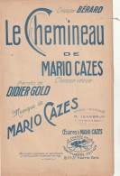 (GIB) BERARD , , Le Chemineau , Paroles DIDIER GOLD , Musique MARIO CAZES - Scores & Partitions