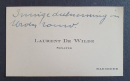 Naamkaartje Visitekaartje Carte De Visite Baesrode Baasrode Laurent De Wilde Senator - Visiting Cards