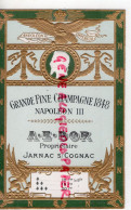 16-  JARNAC  COGNAC- GRANDE FINE CHAMPAGNE 1848 NAPOLEON III- A. E. DOR PROPRIETAIRE - CARTE GAUFREE OR - Jarnac