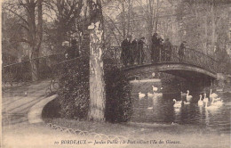 FRANCE - 33 - BORDEAUX - Jardin Public - Le Pont Reliant L'Ile Des Oiseaux - Edit P Barreau - Carte Postale Ancienne - Bordeaux