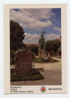 BELMONTE, Castelo Branco - Estátua De Pedro Álvares Cabral  ( 2 Scans ) - Castelo Branco