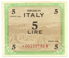 5 LIRE OCCUPAZIONE AMERICANA IN ITALIA MONOLINGUA ASTERISCO 1943 QSPL - Occupazione Alleata Seconda Guerra Mondiale