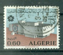 ALGERIE - N°515 Oblitéré - Exposition Universelle D'Osaka. - 1970 – Osaka (Japon)