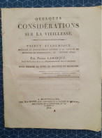 Thèse De Doctorat En Médecine  Considérations Sur La Vieillesse PIERRE LAMARQUE Dissertation MONTPELLIER 1810 - Unclassified