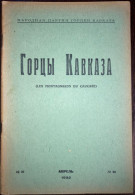 Gortsy Kavkaza горцев Кавказа Les Montagnards Du Caucase 1932 Апрель No: 29 Caucasus - Magazines