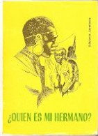 Libro. Quien Es Mi Hermano. Ediciones Javerianas. 27-566 - Altri & Non Classificati