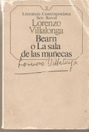 Libro. Bearn O La Sala De Las Muñecas. Lorenzo Villalonga. 27-579 - Altri & Non Classificati