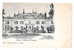 FERNEY - 01 - CPA DOS SIMPLE - Chateau De VOLTAIRE - BX - - Ferney-Voltaire