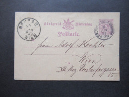 AD Württemberg 1883 Ganzsache Mit Viel Text Nach Wien Stempel Gmund / Ank. Stempel K1 Neubau Wien - Postwaardestukken