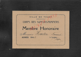 MILITARIA CARTE DE MEMBRE HONORAIRE COEPS DES SAPEURS POMPIERS VILLE DE TOUCY DE Mr HARTER FERNAND 1946 : - Feuerwehr