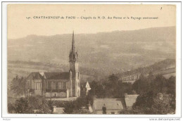 29 - CHATEAUNEUF-du-FAOU - Chapelle De N.-D. Des Portes Et Le Paysage Environnant - N° 140 - Châteauneuf-du-Faou