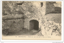 44 - MACHECOUL - Entrée Du Souterrain Sous Les Ruines Du Château - Ed. Artaud-Nozais N° 80 - Machecoul