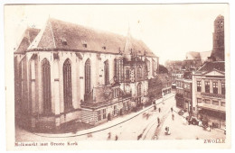 Delcampe - Zwolle - Melkmarkt Met Groote Kerk - Zwolle