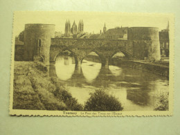 48984 - TOURNAY - LE PONT DES TROUS SUR L'ESCAUT - Tournai