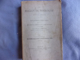 Les Reclus De Toulouse Sous La Terreur - Midi-Pyrénées