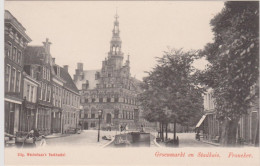 Franeker - Groenmarkt En Stadhuis - Zeer Oud - Franeker