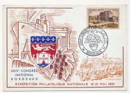 FRANCE - Carte Commémorative Et Cachet "XXIVe Congrès National BORDEAUX 1951" Expo Philatélique Nationale - Gedenkstempel