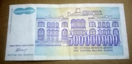 YUGOSLAVIA , 500.000000 DINARA , 1993 , Pick 134 - Yougoslavie