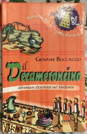 Il Decameroncino. Avventure Divertenti Nel Medioevo Di Giovanni Boccaccio,  2001,  Giunti - Kinder Und Jugend