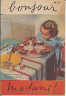 REVUE  - FRANCAIS   1952    Mode, Cuisine ...divers     BONJOUR MADAME. - Lifestyle & Mode