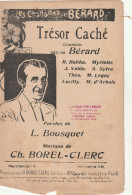 (GIB) BERARD ,trésor Caché , Paroles L BOUSQUET , Musique CH BIREL-CLERC - Scores & Partitions