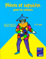 Pièces Et Saynètes Pour Les Enfants De Denise Chauvel (2001) - Autres & Non Classés