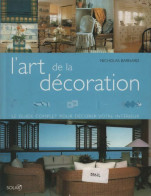 L'art De La Décoration De Nicolas Barnard (2002) - Home Decoration