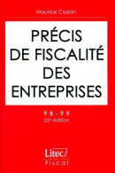 Précis De Fiscalité Des Entreprises 1998-99 De Maurice Cozian (1998) - Buchhaltung/Verwaltung