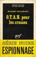 OTAN Pour Les Crosses De Maxime Delamare (1966) - Oud (voor 1960)