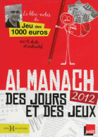 Almanach Des Jours Et Des Jeux 2012 De Nicolas Stoufflet (2011) - Jeux De Société