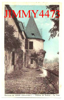 CPA - Environs De LIBOS (Lot Et Gar.) - Château De Sézérac - La Tour - Edit. CIM COMBIER Macon - Libos