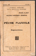 Réglementation  De  La PECHE FLUVIALE   1958   (M5616) - Jacht/vissen
