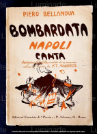 Futurismo 'Bombardata Napoli Canta' -1943 Bellanova Marinetti - Arts, Antiquity