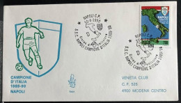 ITALIA REPUBBLICA - FDC VENETIA - ANNO 1990 -  CALCIO - SOCCER - AS NAPOLI - NAPOLI CAMPIONE D'ITALIA - SCUDETTO - FDC
