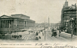 MERSEYSIDE - LIVERPOOL - ST GEORGE'S HALL AND LIME STREET 1903 Me991 - Liverpool