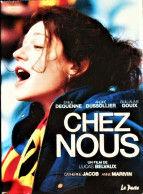 Chez Nous - Emilie Dequenne - André Dussolier - Guillaume Gouix - Catherine Jacob . - Drama