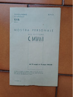 13167- DOPOLAVORO AZIENDALE ILVA-NOVI LIGURE- MOSTRA PERSONALE PITTORE G. MIANI -1943 - Advertising