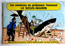 BD Album Publicitaire FRUIT D'OR TINTIN TRESOR DE RAKHAM LE ROUGE AVENTURES DU PROFESSEUR TOURNESOL LE SOUS MARIN 1984 - Tintin