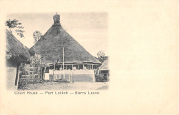 CPA SIERRA LEONE COURT HOUSE PORT LOKKOH - Sierra Leona