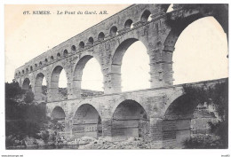 30 - NIMES - Le Pont Du Gard - Ed. A.R. N° 67 - Nîmes